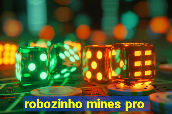 robozinho mines pro